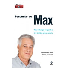 PERGUNTE AO MAX