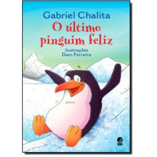 ULTIMO PINGUIM FELIZ, O