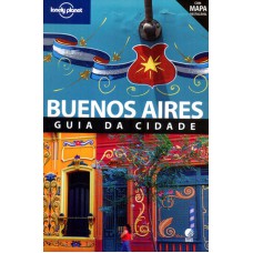 BUENOS AIRES: GUIA DA CIDADE