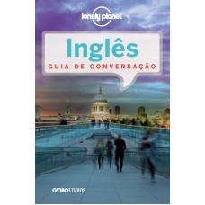 GUIA DE CONVERSAÇÃO LONELY PLANET - INGLÊS