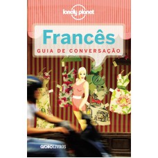 GUIA DE CONVERSAÇÃO LONELY PLANET - FRANCÊS