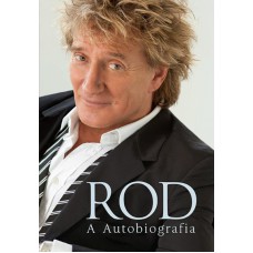 ROD, A AUTOBIOGRAFIA