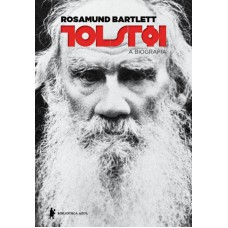 TOLSTÓI, A BIOGRAFIA