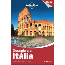 LONELY PLANET DESCUBRA A ITÁLIA