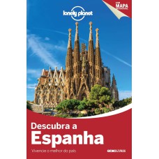 LONELY PLANET DESCUBRA A ESPANHA