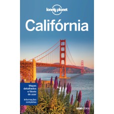 LONELY PLANET DESCUBRA CALIFORNIA - VIVENCIE O MELHOR DA REGIÃO