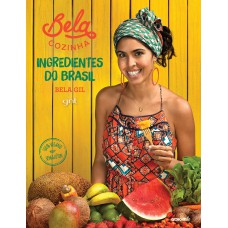 BELA COZINHA - INGREDIENTES DO BRASIL