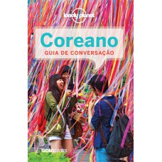 GUIA DE CONVERSAÇÃO LONELY PLANET - COREANO