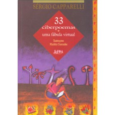 33 ciberpoemas e uma fábula virtual