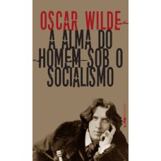 A alma do homem sob o socialismo