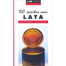 100 RECEITAS COM LATA - VOL. 731