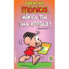 Turma da mônica: mônica tem uma novidade!