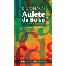 DICIONÁRIO AULETE DE BOLSO DA LÍNGUA PORTUGUESA - VOL. 930