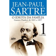 O idiota da família, volume 1