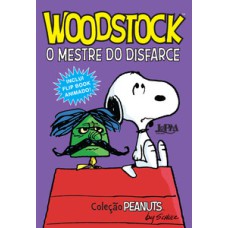 Woodstock: o mestre do disfarce