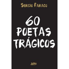 60 poetas trágicos