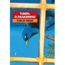 TUMIN, O PASSARINHO