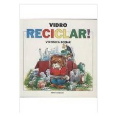 VIDRO - RECICLAR! - 1