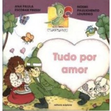 TUDO POR AMOR - COL. CURRUPACO - 1