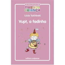 VUPT, A FADINHA