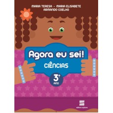 AGORA EU SEI! CIÊNCIAS NATURAIS - 3º ANO