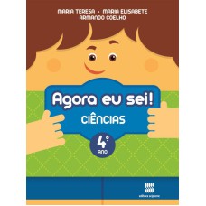 AGORA EU SEI! CIÊNCIAS NATURAIS - 4º ANO