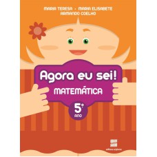 AGORA EU SEI! MATEMÁTICA - 5º ANO