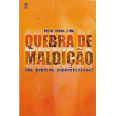 QUEBRA DE MALDICAO - UMA PRATICA SUPERSTICIOSA? - 1