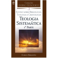 TEOLOGIA SISTEMATICA - 1 PARTE - VOL. 3 - 1ª