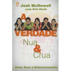 VERDADE NUA E CRUA, A - 1ª