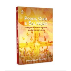 PODER, CURA E SALVAÇÃO (LIVRO DE APOIO DE JOVENS DO 4° TR. DE 2019)