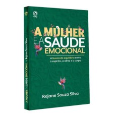 A MULHER E A SAÚDE EMOCIONAL