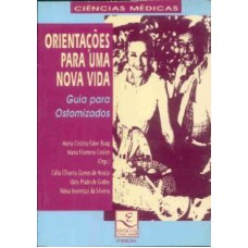 ORIENTAÇÕES PARA UMA NOVA VIDA - GUIA PARA OSTOMIZADOS