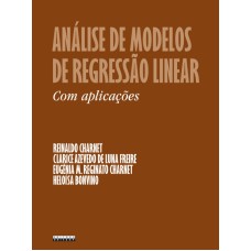 ANÁLISE DE MODELOS DE REGRESSÃO LINEAR COM APLICAÇÕES