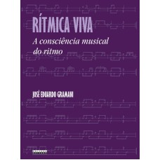 RÍTMICA VIVA - A CONSCIÊNCIA MUSICAL DO RITMO