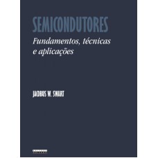 SEMICONDUTORES - FUNDAMENTOS, TÉCNICAS E APLICAÇÕES