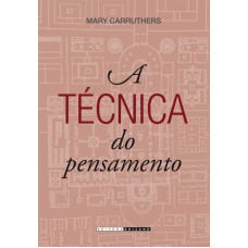 TÉCNICA DO PENSAMENTO, A