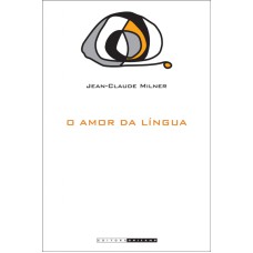 AMOR DA LÍNGUA, O