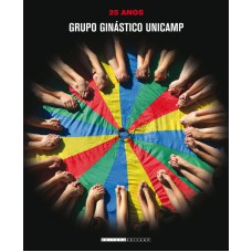 GRUPO GINÁSTICO UNICAMP - 25 ANOS