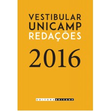 VESTIBULAR UNICAMP - REDAÇÕES 2016