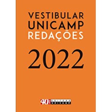 VESTIBULAR UNICAMP REDAÇÕES - 2022