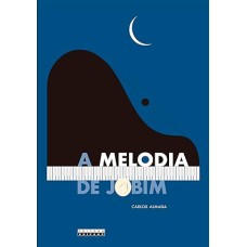 A MELODIA DE JOBIM