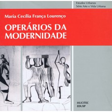 OPERÁRIOS DA MODERNIDADE