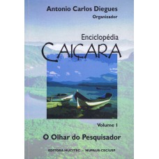 ENCICLOPÉDIA CAIÇARA - O OLHAR DO PESQUISADOR