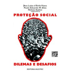 PROTEÇÃO SOCIAL - DILEMAS E DESAFIOS