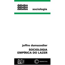 SOCIOLOGIA EMPÍRICA DO LAZER