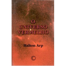 O UNIVERSO VERMELHO