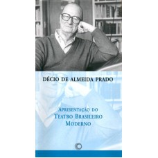 APRESENTAÇÃO DO TEATRO BRASILEIRO MODERNO