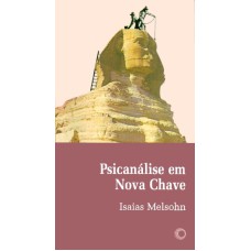 PSICANÁLISE EM NOVA CHAVE