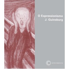 O EXPRESSIONISMO